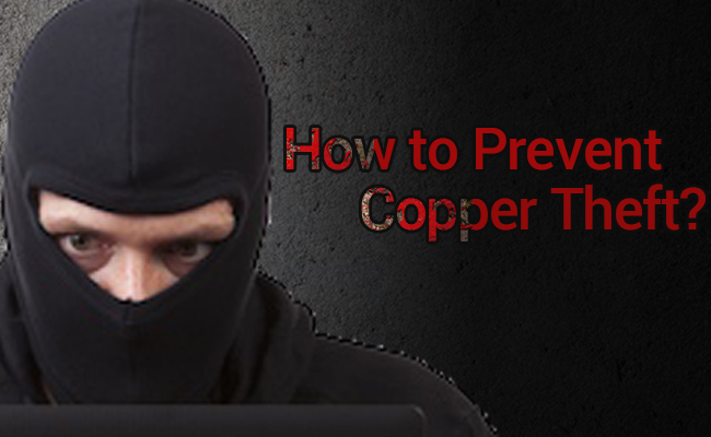 How to Prevent Copper Theft